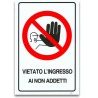 Hongu Cartello VIETATO L'INGRESSO AI NON ADDETTI Plastificato PVC 2...